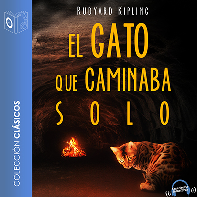 Audiolibro El gato que caminaba solo - Dramatizado de Rudyard Kipling