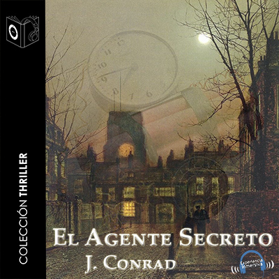 Audiolibro El agente secreto de Joseph Conrad