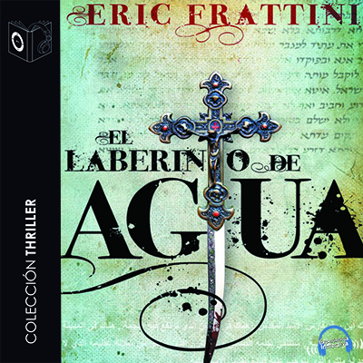 Audiolibro El laberinto de agua de Eric Frattini