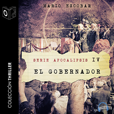 Audiolibro Apocalipsis IV - El gobernador de Mario Escobar