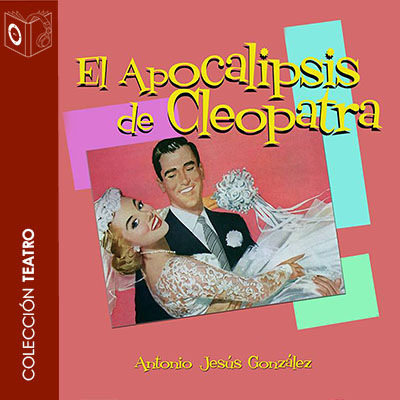 Audiolibro El apocalipsis de Cleopatra de Antonio Jesús González