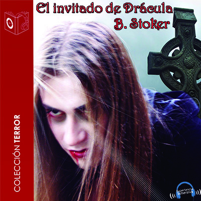 Audiolibro El invitado de Drácula de Bram Stoker