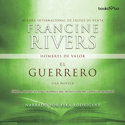 Audiolibro El guerrero de Francine Rivers