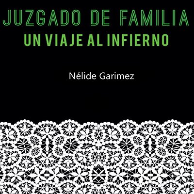 Audiolibro Juzgado de familia de Nelide Garimez
