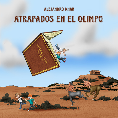 Audiolibro Atrapados en el Olimpo de Alejandro Khan - Cuentos de la Mitología