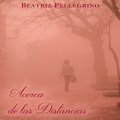 Audiolibro Acerca de las distancias de Beatriz Pellegrino