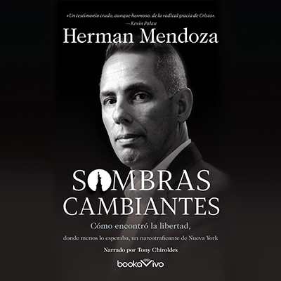Audiolibro Sombras cambiantes de Herman Mendoza