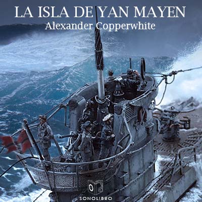 Audiolibro La isla de Yan Mayen de Alexander Copperwhite