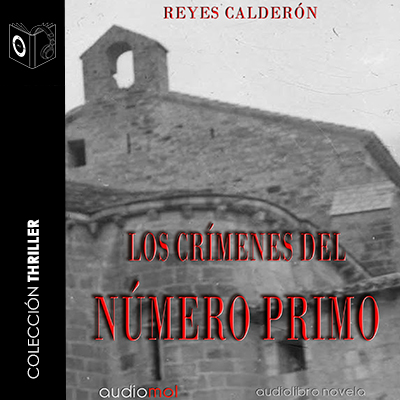 Audiolibro Los crímenes del número primo de Reyes Calderón