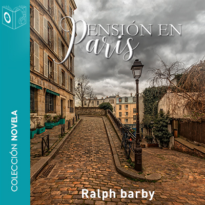Audiolibro Pensión en Paris - Dramatizado de Ralph Barby