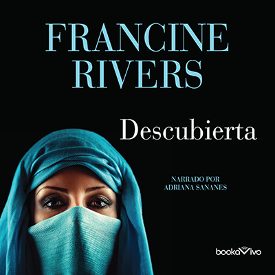Audiolibro Descubierta de Francine Rivers