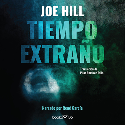 Audiolibro Tiempo extraño de Joe Hill