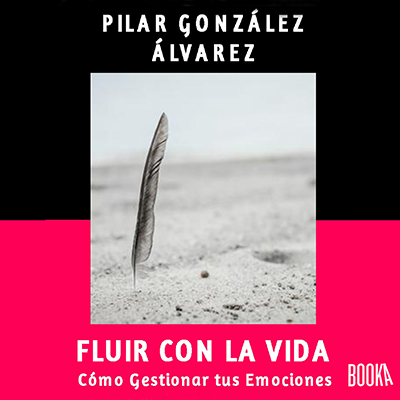 Audiolibro Fluir con la vida de Pilar González Álvarez