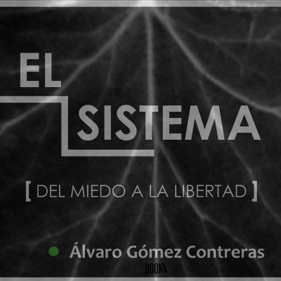 Audiolibro El sistema de Alvaro Gomez