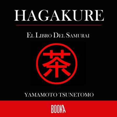 Audiolibro El libro del Samurai de Yamamoto Tsunetomo