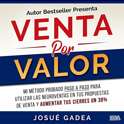 Audiolibro Venta Por Valor de Josué Gadea