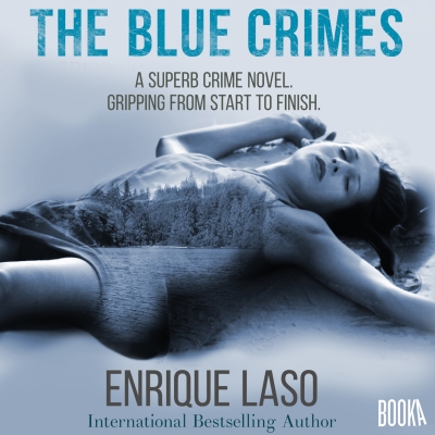 Audiolibro Los CRÍMENES AZULES (The BLUE CRIMES) de Enrique Laso