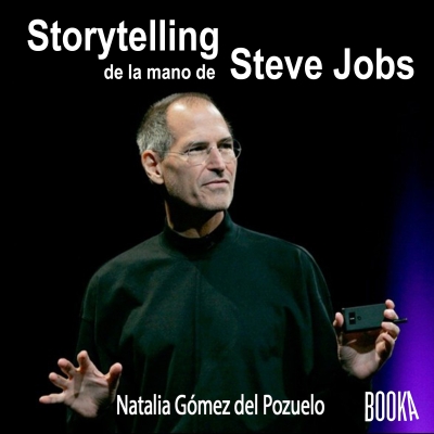 Audiolibro STORYTELLING de la mano de STEVE JOBS de Natalia Gomez del Pozuelo