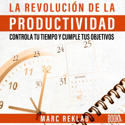 Audiolibro La Revolución de la Productividad de Marc Reklau