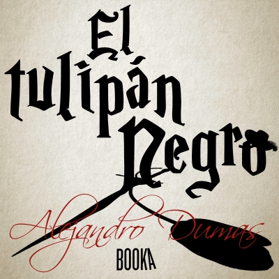 Audiolibro El tulipán negro de Alejandro Dumas