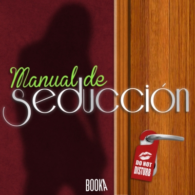 Audiolibro Manual de seducción (Seduction Manual) de Anonymous