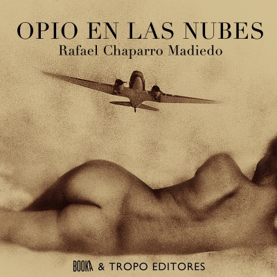 Audiolibro Opio en las Nubes de Rafael Chaparro Madiedo
