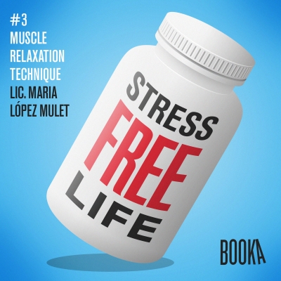 Audiolibro Stress-Free Life #3 de Maria Lopez Mulet