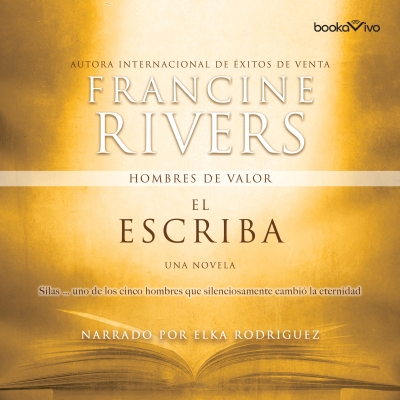Audiolibro El escriba (The Scribe) de Francine Rivers