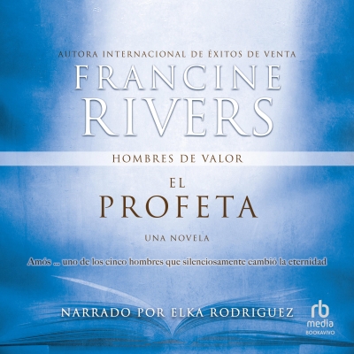 Audiolibro El profeta (The Prophet) de Francine Rivers