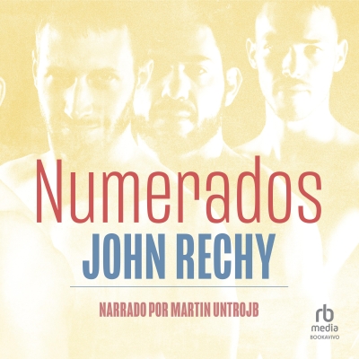 Audiolibro Numerados (Numbers) de John Rechy
