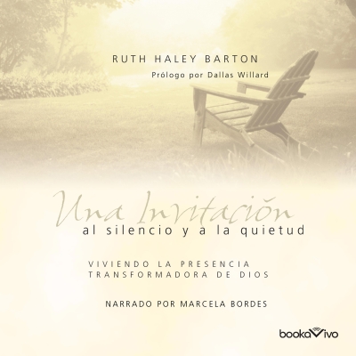 Audiolibro Una invitación al silencio y a la quietud (Invitation to Solitude and Silence) de Ruth Haley Barton