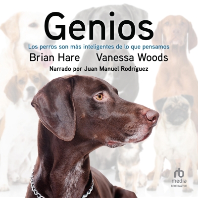 Audiolibro Genios (Genious) de Brian Hare;Vanessa Woods
