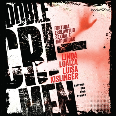 Audiolibro Doble crimen (Double Crime) de Luisa Kislinger;Linda Loaiza