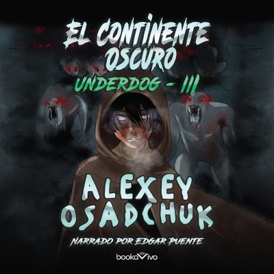 Audiolibro El continente oscuro (The Dark Continent) de Alexey Osadchuk