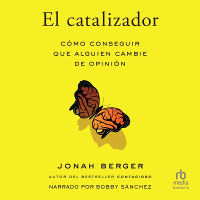 Audiolibro El catalizador (The Catalyst) de Jonah Berger