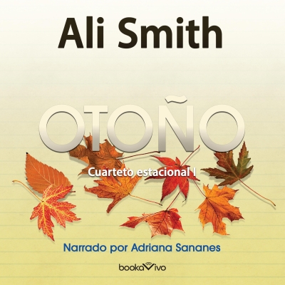 Audiolibro Otoño (Fall) de Ali Smith