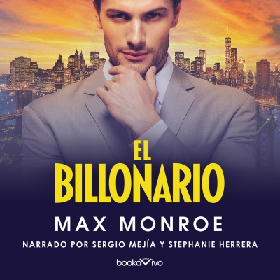 Audiolibro El Billonario (Tapping the Billionaire) de Max Monroe