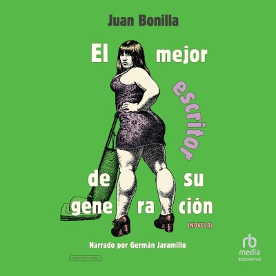 Audiolibro El mejor escritor de su generación (The Best Writer of his Generation) de Juan Bonilla