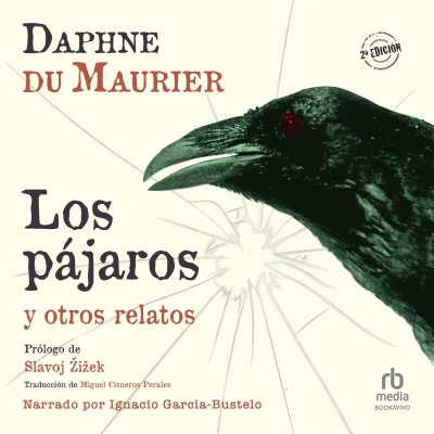 Audiolibro Los pájaros y otros relatos (The Birds and Other Stories) de Daphne Du Maurier