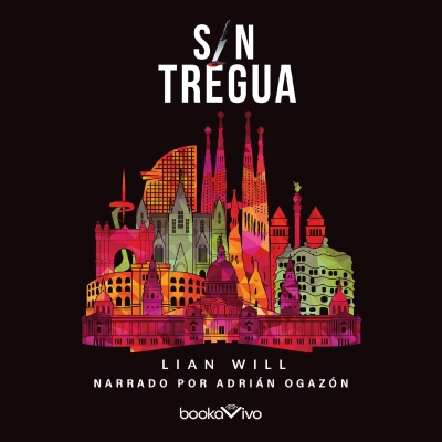 Audiolibro Sin tregua (Without a Truce) de Lian Will