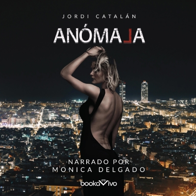Audiolibro Anómala (Abnormal) de Jordi Catalan