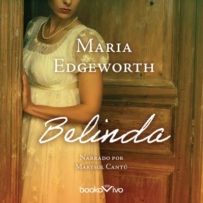 Audiolibro Belinda de Maria Edgeworth