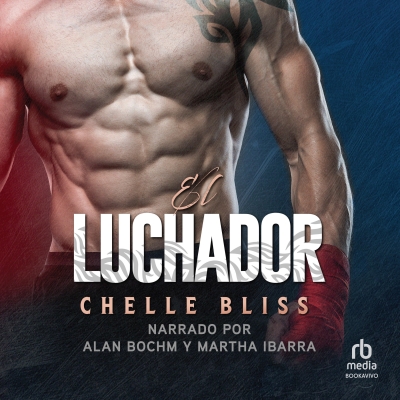 Audiolibro El luchador (Hook Me) de Chelle Bliss