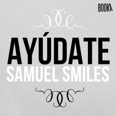 Audiolibro Ayúdate de Samuel Smiles