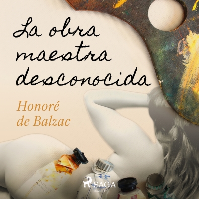 Audiolibro La obra maestra desconocida de Honoré de Balzac