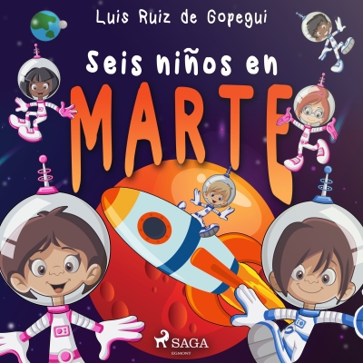 Audiolibro Seis niños en Marte de Luis Ruiz de Gopegui