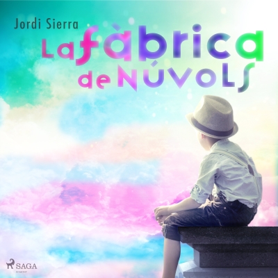 Audiolibro La fàbrica de núvols de Jordi Sierra i Fabra