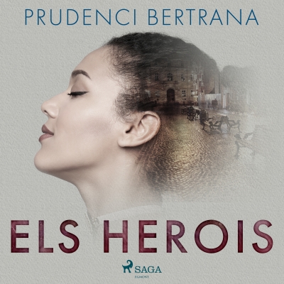 Audiolibro Els herois de Prudenci Bertrana