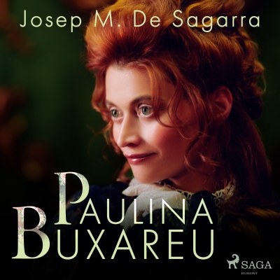 Audiolibro Paulina Buxareu de Josep M. De Sagarra