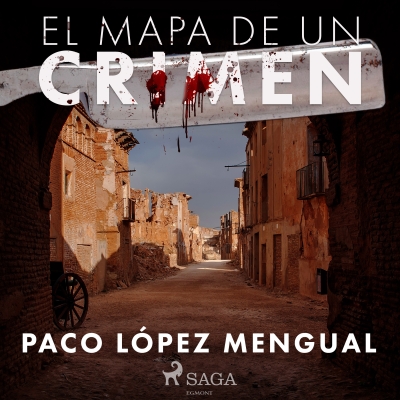 Audiolibro El mapa de un crimen de Paco López Mengual